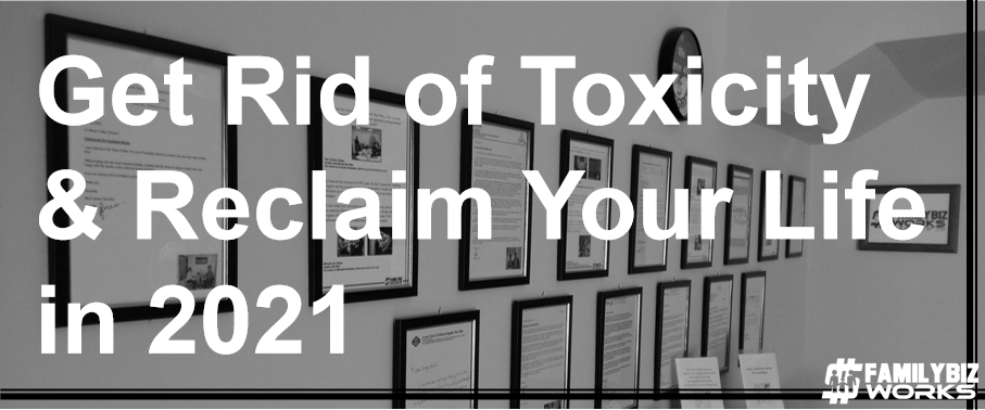 Get rid of toxic people, reclaim your life